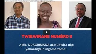 Miniature : 💢TWIBWIRANE, AMB NDAGIJIMANA ARATUBWIRA UKO YAKORANYE N'INGOMA ZOMBI💢URUHARE RWA FPR MURI JENOSIDE💢