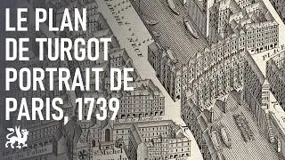 Miniature : Le plan de Turgot, portrait de Paris, 1739 / La Voix des lieux