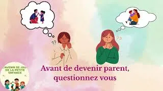 Miniature : Avant de devenir parent, questionnez vous!