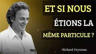 Miniature : L'erreur mathématique qui prouve que nous sommes tous la même particule (Feynman)
