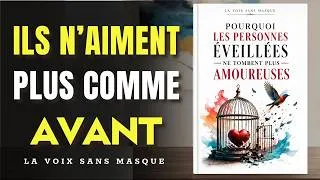 Miniature : Pourquoi les personnes éveillées ne tombent plus amoureuses | Livre audio complet