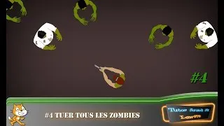 Miniature : [TUTO] #4 CREER JEU ZOMBIE   Tuer tous les zombies