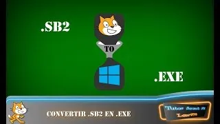 Miniature : [TUTO] Convertir jeu Scratch en exécutable