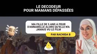Miniature : #8 : Ma fille de 5 ans a peur d'Annabelle alors qu’elle n'a jamais vu le film