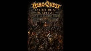 Miniature : HEROQUEST : Les Galeries du Guerrier (Q2) - La Forteresse de Kellar.