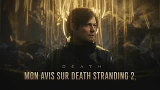 Miniature : Mon avis HONNÊTE sur Death Stranding 2