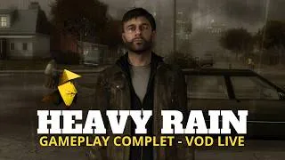 Miniature : HEAVY RAIN – Gameplay Complet FR | Thriller narratif - Vod live twitch