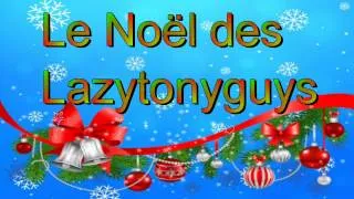 Miniature : LE NOËL DES LAZYTONYGUYS #1