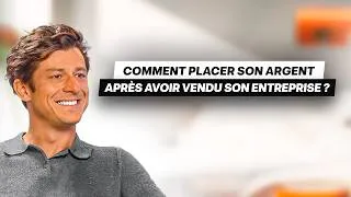 Miniature : Comment placer son argent après avoir vendu son entreprise ?