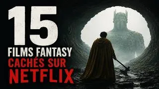 Miniature : 15 FILMS FANTASY A REGARDER SUR NETFLIX (Pépites Inconnues)