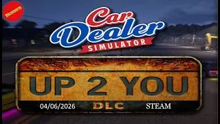 Miniature : car dealer simulator : dlc up 2 You - découverte en avant premier