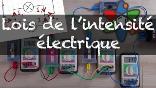 Miniature : L'électricité - cours 08 - Lois de l'intensité électrique