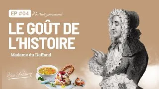 Miniature : Le portrait gourmand de Madame du Deffand : entre repas raffinés et conversations brillantes.