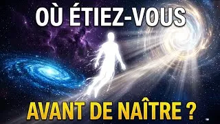 Miniature : OÙ ÉTIEZ-VOUS AVANT DE NAÎTRE ?