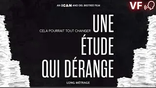 Miniature : Une Étude Qui Dérange - Cela pourrait tout changer. Documentaire version française. 
