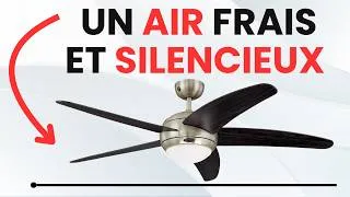 Miniature : 🥇TOP 4 : Meilleur Ventilateur de Plafond Silencieux 2026