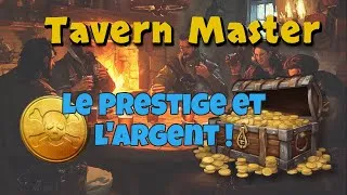 Miniature : Découverte Tavern Master | Partie 4 – Taverne Prestige MAX ⭐