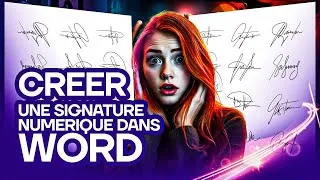 Miniature : comment Créer une Signature Numérique dans Word