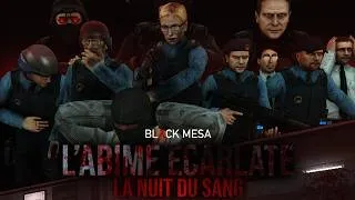 Miniature : [Black Mesa RP] L'Abîme Écarlate - La Nuit du Sang