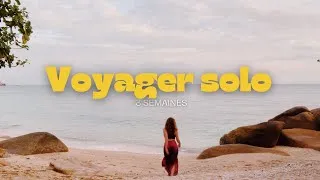 Miniature : Partir en voyage solo : mon expérience (j'ai trop kiffé)