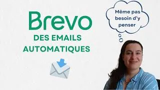 Miniature : Créer une campagne de bienvenue automatisée sur Brevo