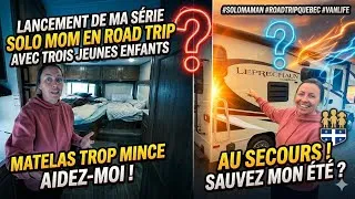 Miniature : MATELAS TROP MINCE en VR : J'ai besoin d’aide + Lancement Série Solo Mom en Road Trip en MOTORISÉ 🚌