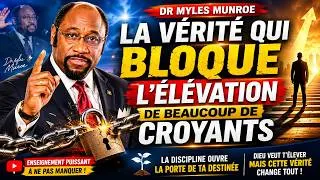 Miniature : La Vérité Qui Bloque L’Élévation De Beaucoup De Croyants | Dr Myles Munroe
