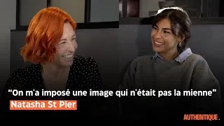Miniature : “On m'a imposé une image qui n'était pas la mienne”  Natasha St Pier - AUTHENTIQUE EP 6