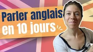 Miniature : Parler Anglais 10 jours - améliorer votre prononciation et accent en anglais