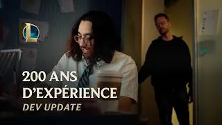 Miniature : 200 ans d'expérience | Dev Updates - League of Legends