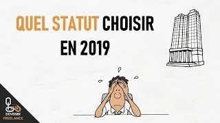 Miniature : Quel STATUT choisir pour passer Freelance Informatique en 2019
