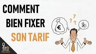 Miniature : Comment bien fixer son tarif rapidement en tant que Freelance Informatique