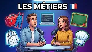Miniature : Les Métiers en France : Tout Ce Qu'il Faut Savoir 🎙️ Podcast Français