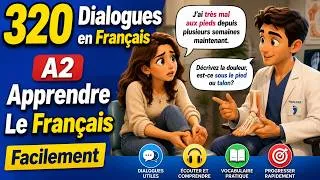 Miniature : 320 Dialogues en  Français  : progresser en Français (A1/A2) – 5H d'immersion