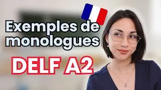 Miniature : More DELF A2 monologue examples | Pass the DELF A2!