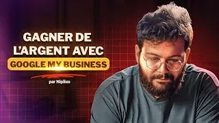 Miniature : Google My Business : comment gagner de l'ARGENT avec ce service
