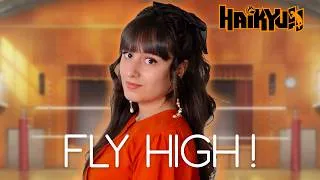 Miniature : Haikyuu OP4 - Fly high!! | Léa Yuna