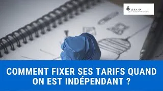 Miniature : Comment fixer ses tarifs quand on est indépendant ?