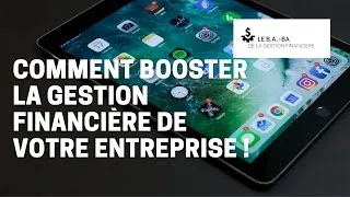 Miniature : Les 5 étapes pour booster les finances de son entreprise !