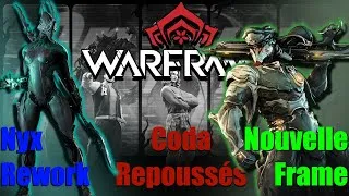 Miniature : Cyte-09 ! Nyx Rework et Plus de nouveautés !! -Devstream 183 Warframe-