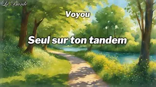 Miniature : Voyou - Seul sur ton tandem [Paroles/Lyrics]