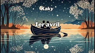 Miniature : Kaky - 1er avril [Paroles/Lyrics]
