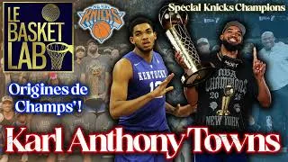 Miniature : Origines de Champions : Karl Anthony Towns ! New York Knicks #1 [PODCAST NBA]