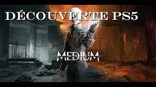 Miniature : Découverte de The Medium sur Ps5 en 4k60fps : Parler au mort oui, mais avec de beau graphisme !