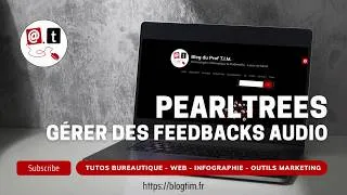 Miniature : Tuto vidéo : Gérer des feedbacks audio pour vos étudiant.e.s avec Pearltrees