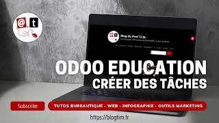 Miniature : Tuto vidéo : Créer et paramétrer les tâches dans le module Projet d'Odoo