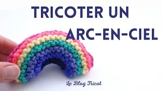 Miniature : Tricoter un Arc en Ciel - Facile, Rapide et Amusant