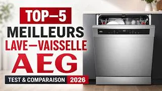 Miniature : TOP—5. Meilleurs lave—vaisselle AEG. Test & Comparaison 2026