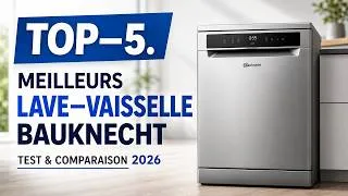 Miniature : TOP—5. Meilleurs lave—vaisselle Bauknecht. Test & Comparaison 2026
