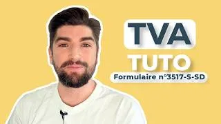 Miniature : Régularisation TVA 2026 : comment remplir le formulaire 3517-S étape par étape